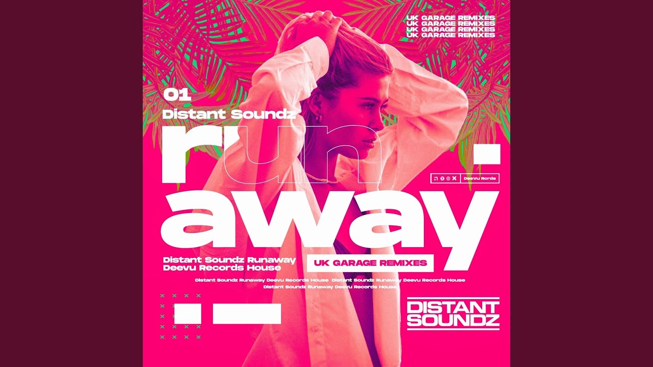 Runaway (Distant Soundz vs. Scott & Leon Remix)