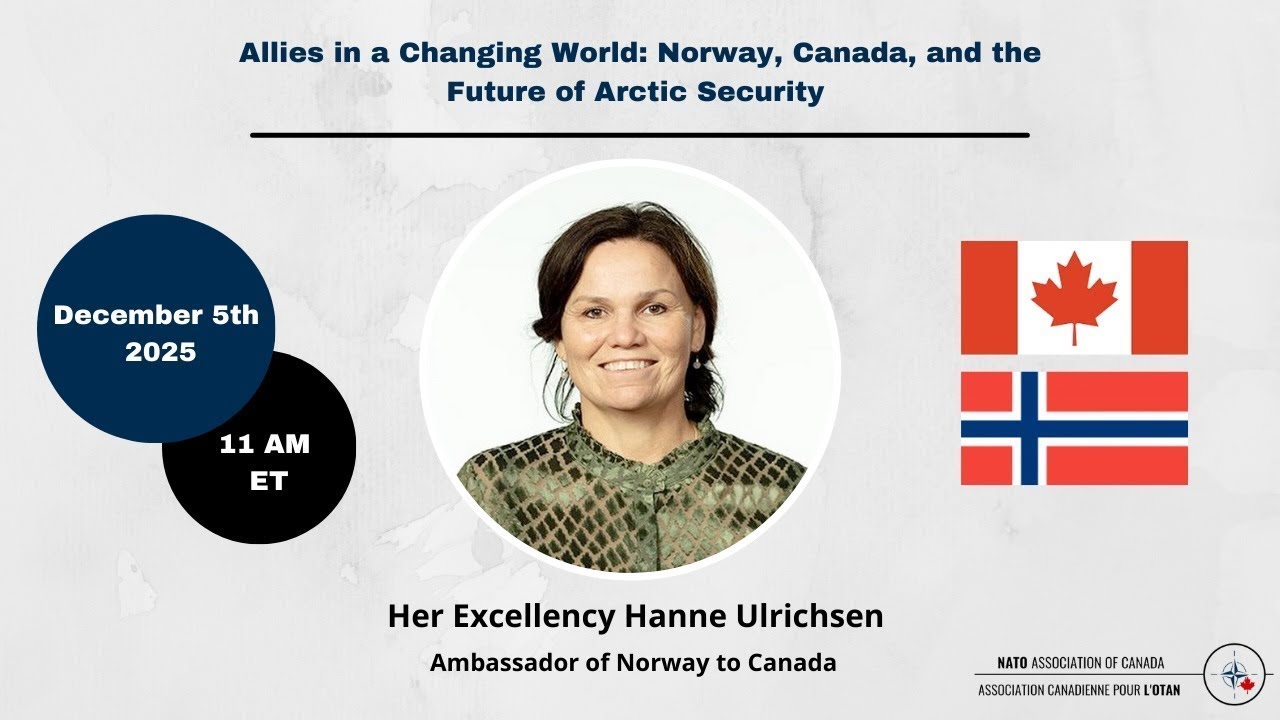 Allies in a Changing World: Norway, Canada, and the Future of Arctic Security
