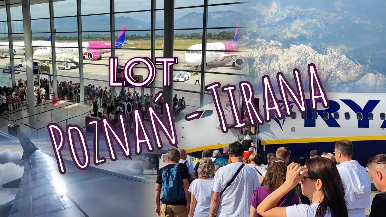 Lot Poznań - Tirana ✈️ 'Albania 2023