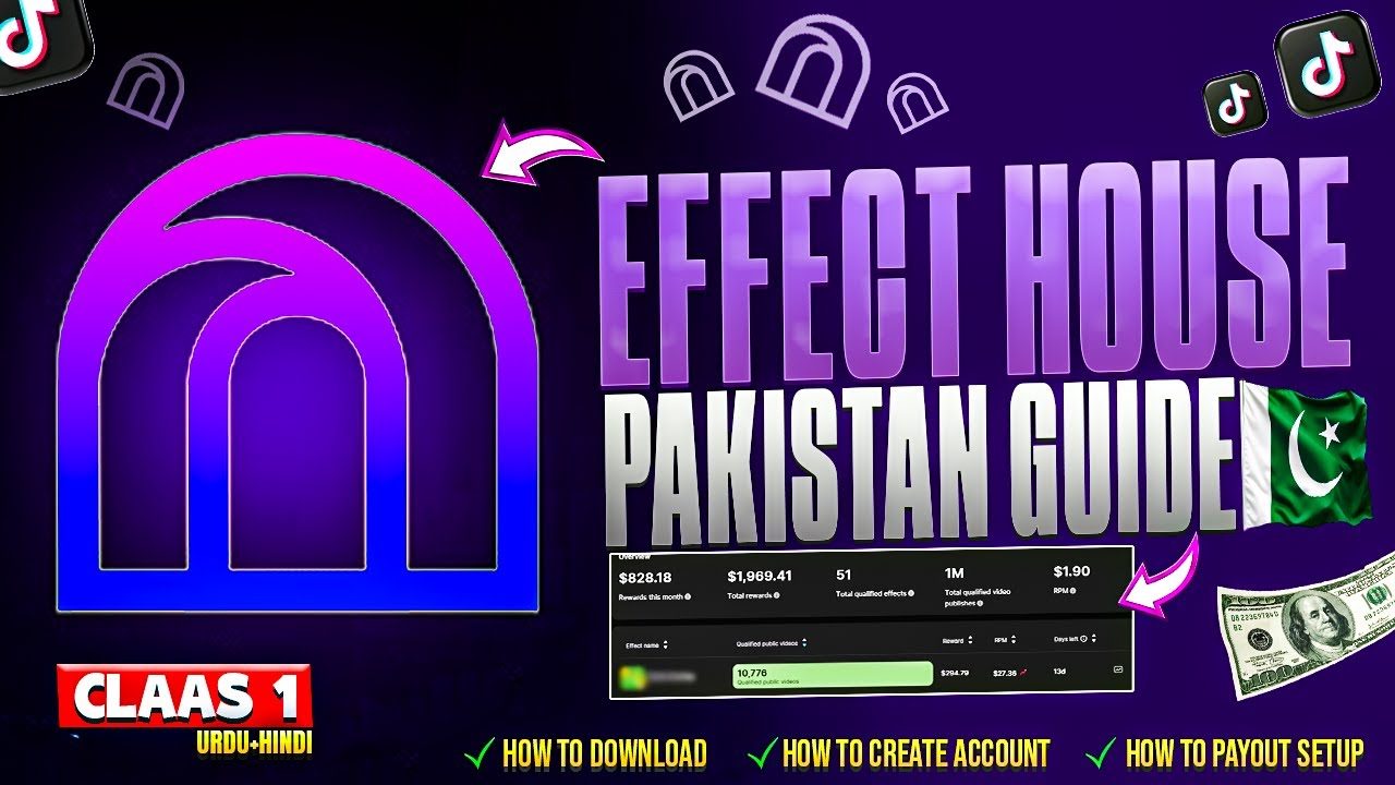 Effect House Pakistan | Download &bull; Account &bull; Payout Full Tutorial (2025)