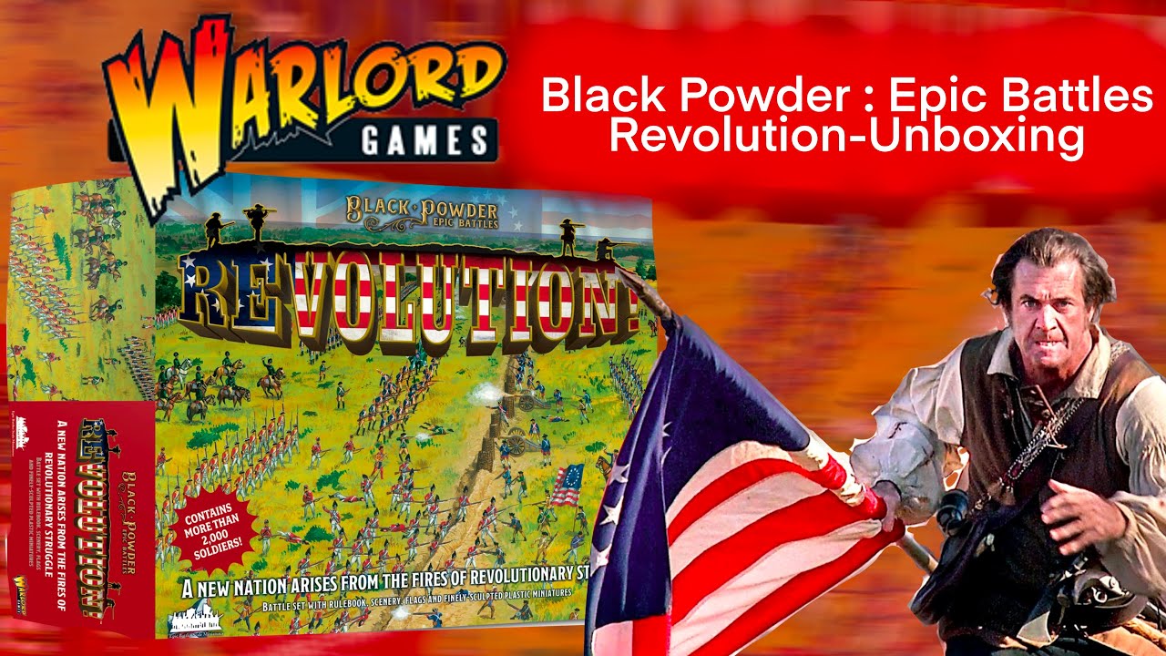 Black Powder : Epic Battles Revolution Unboxing