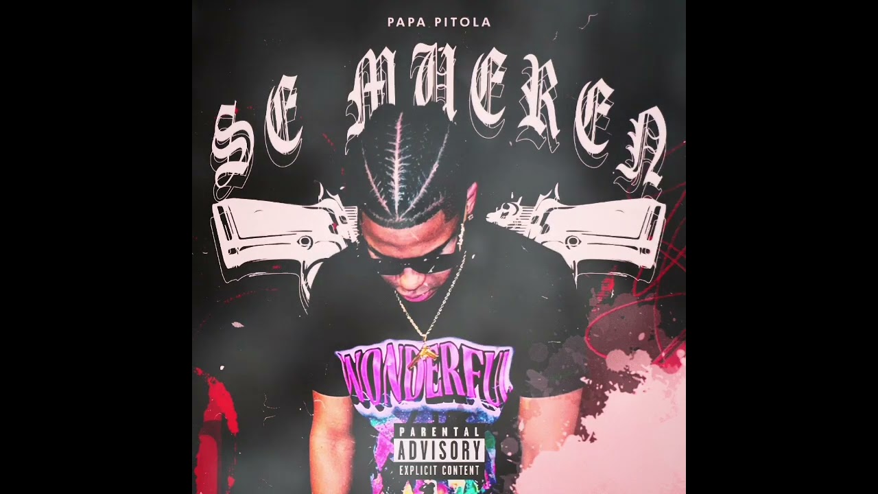 Papa Pitola ‐ Se Mueren ( Trap) Prod.  Beat wali