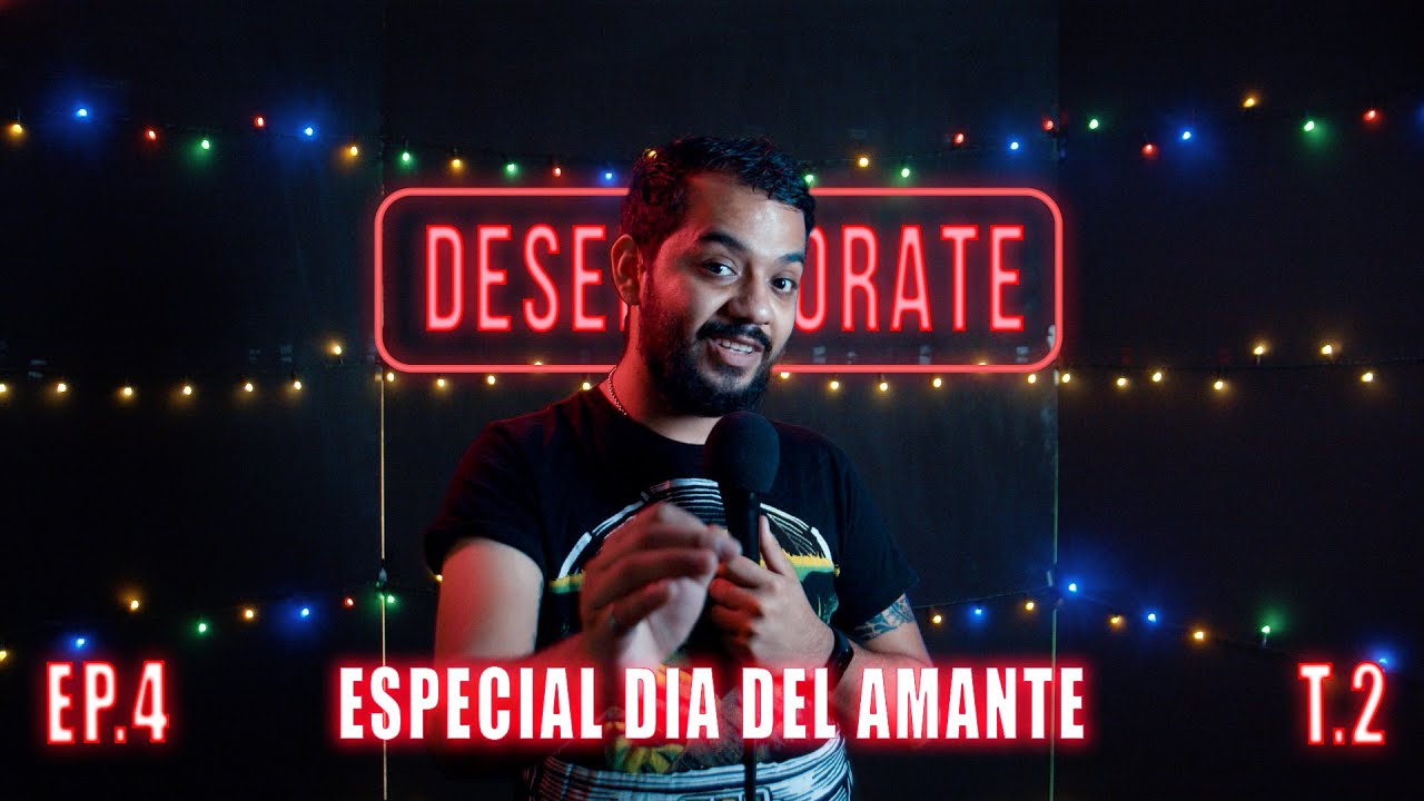 DesEnamorate - Segunda Temporada Ep.04 / Especial día del Amante.