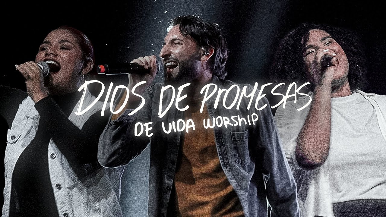 De Vida Worship - Dios de Promesas (Video Oficial)