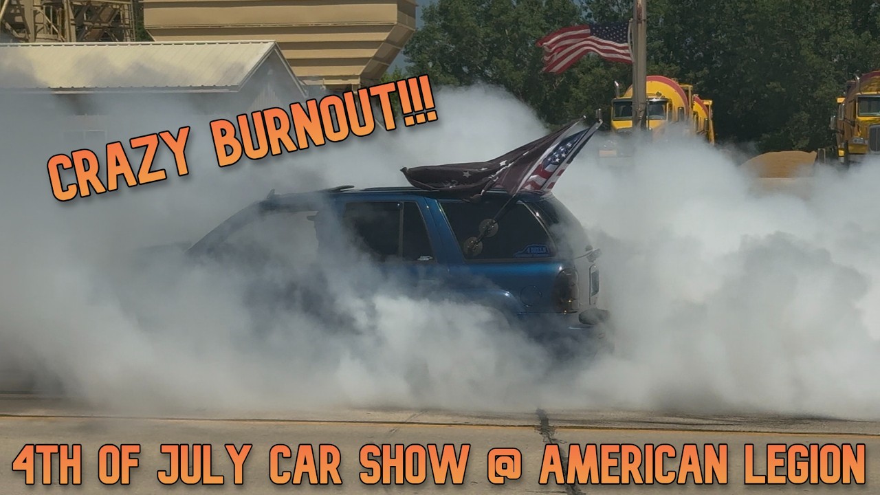 4TH OF JULY SHOW @ American Legion❗❗ | CRAZY BURNOUTS | DRIFTS | SOUNDS | & MORE❗ ❗