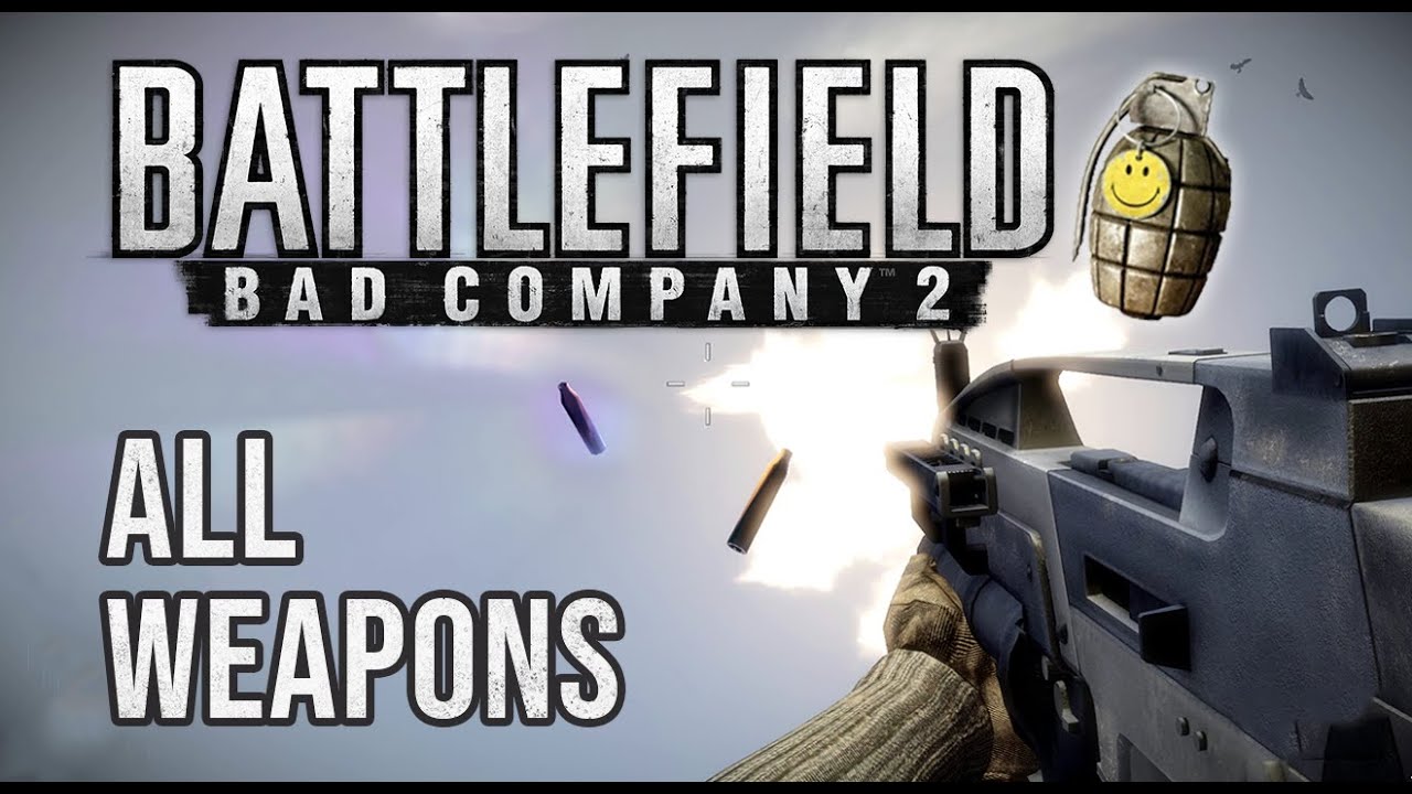 Battlefield: Bad Company 2 SP (2010) - All Weapons