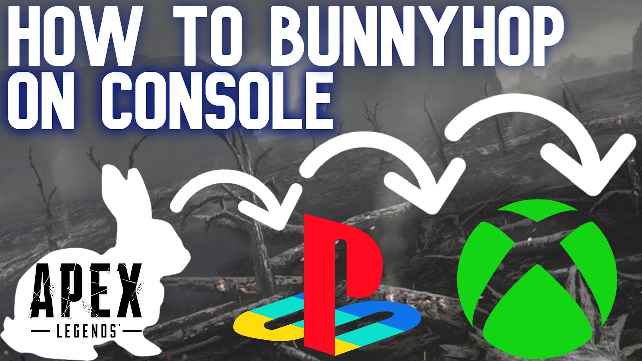 Apex Legends: How to Bunny Hop on Console [PS4 & Xbox One]