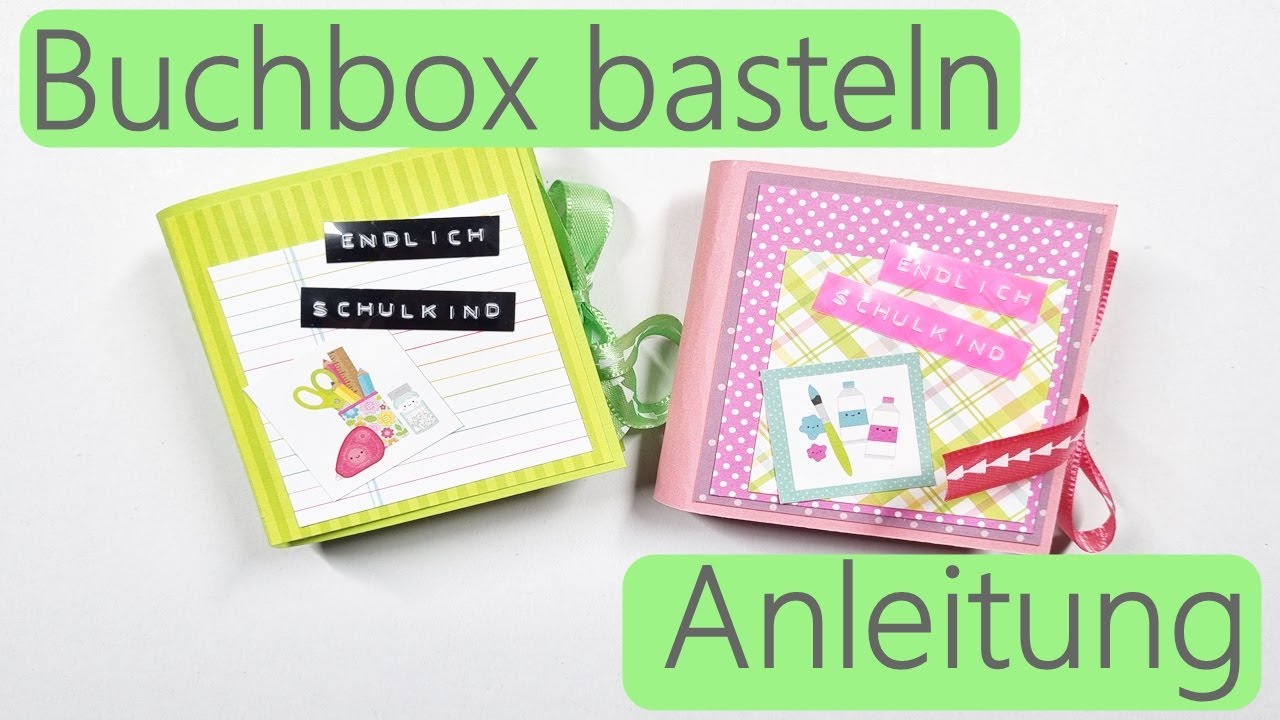 Buchbox Basteln für die Einschulung Gastgeschenk Verpackung basteln