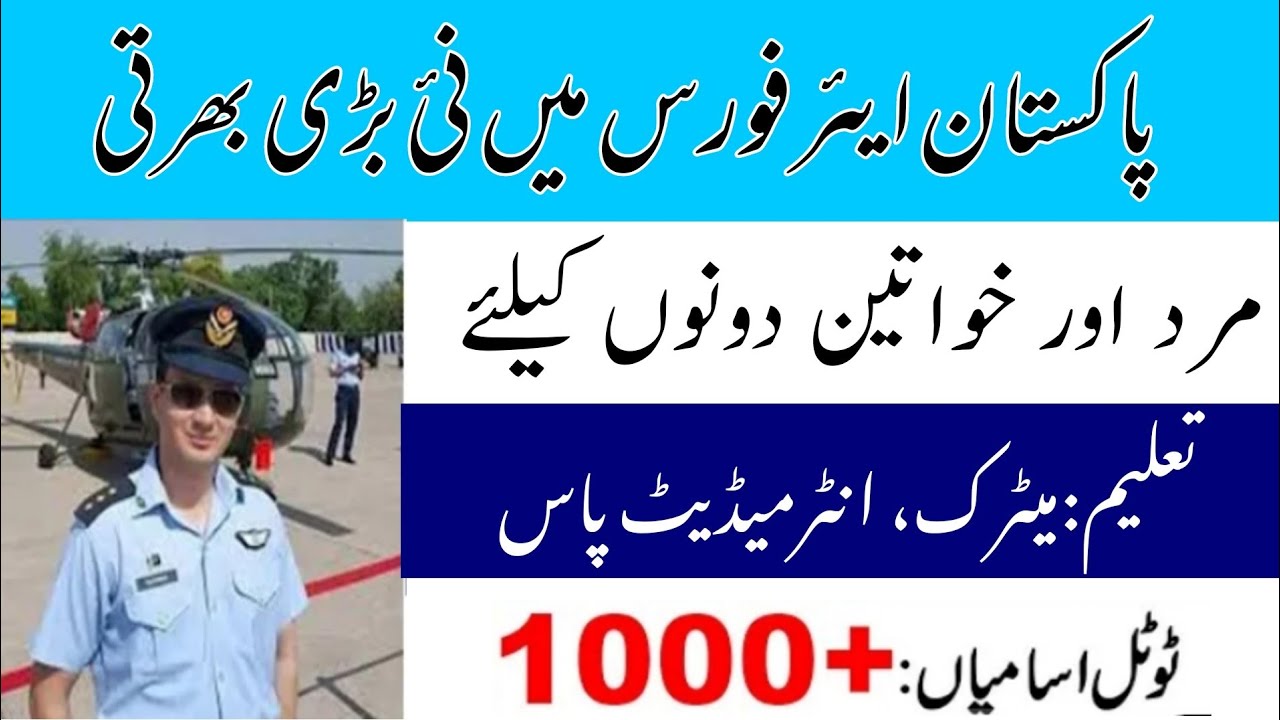 Join PAF Jobs 2021 Latest Pakistani AirForce Jobs for male & female Online Apply