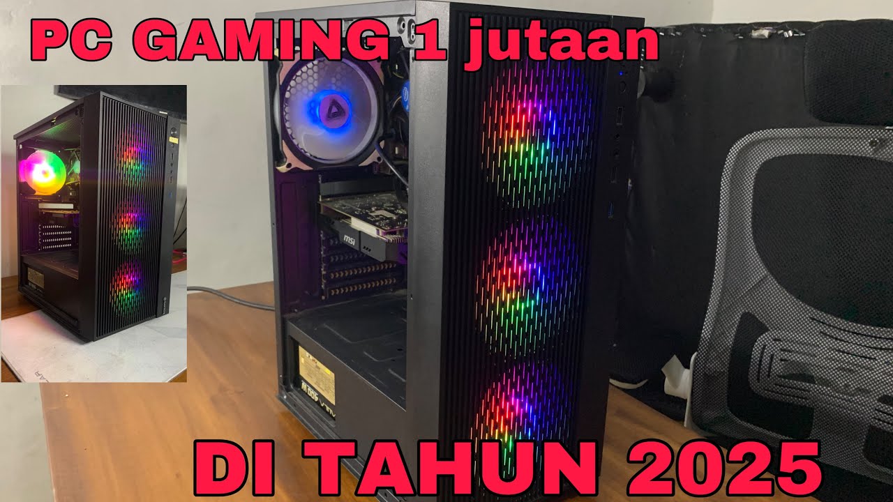 Rakit PC Gaming 1 Jutaan Di Tahun 2025 Buat Main GTA V , Pes Update Terbaru 2025