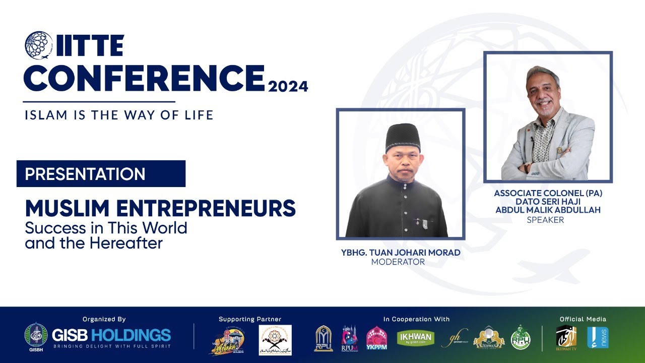 IITTE 24 CONFERENCE : MUSLIM ENTREPRENUERS