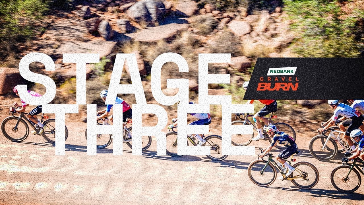 HIGHLIGHTS SHOW | NEDBANK GRAVEL BURN 2025 - STAGE 3