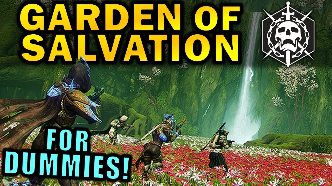 Destiny 2: GARDEN OF SALVATION RAID FOR DUMMIES! | Complete Raid Guide & Walkthrough!