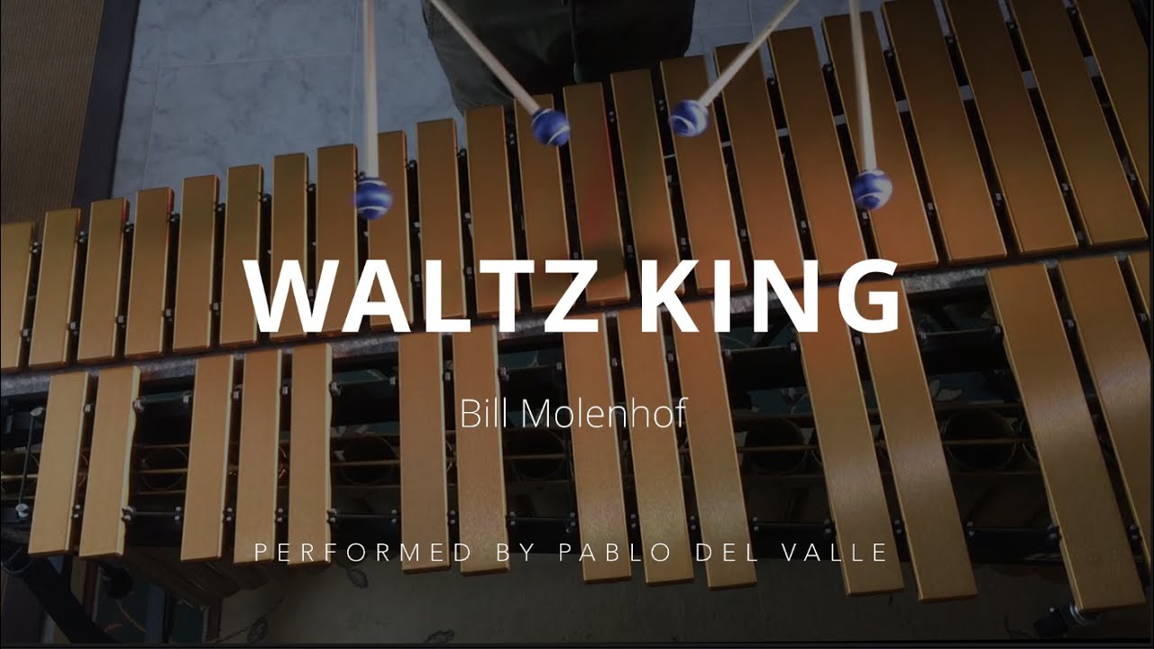 Bill Molenhof - Waltz King | by Pablo del Valle | for vibraphone solo
