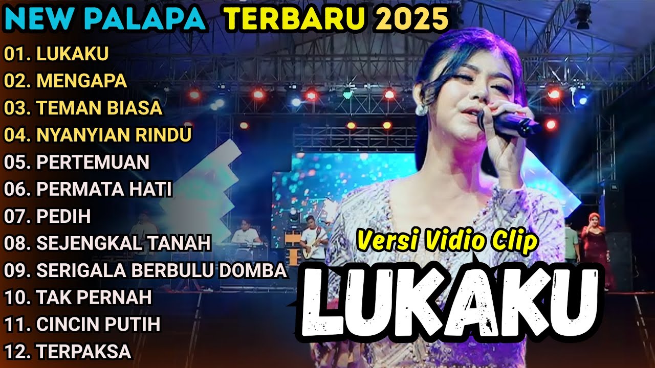 LUKAKU - MENGAPA - NEW PALAPA FULL ALBUM TERBARU 2025 | VIRAL TIKTOK LUKAKU MBOIS MUSIC LIVE SAMPANG