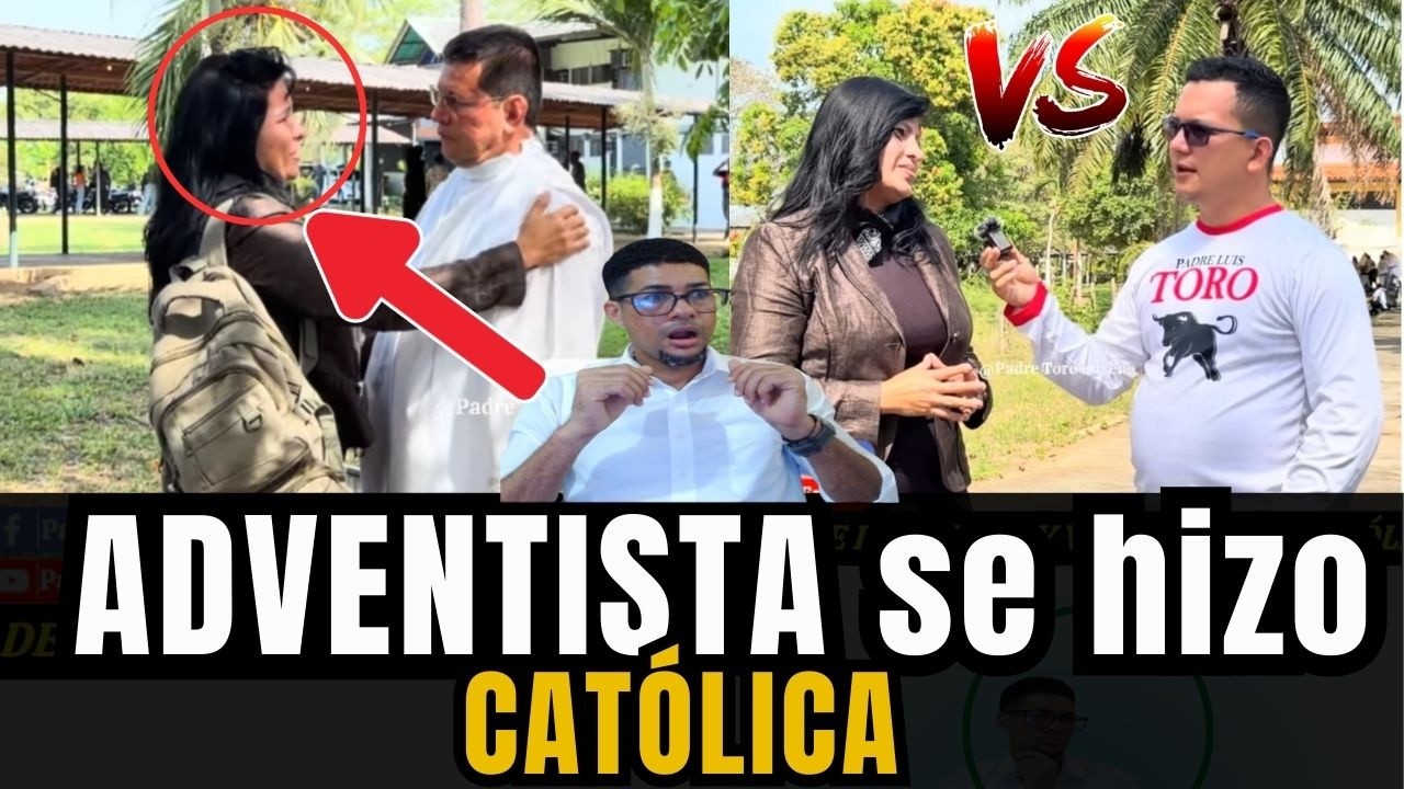 ⚠️ADVENTISTA se hizo CATÓLICA después de un DEBATE con el PADRE LUIS TORO😳 REACCION