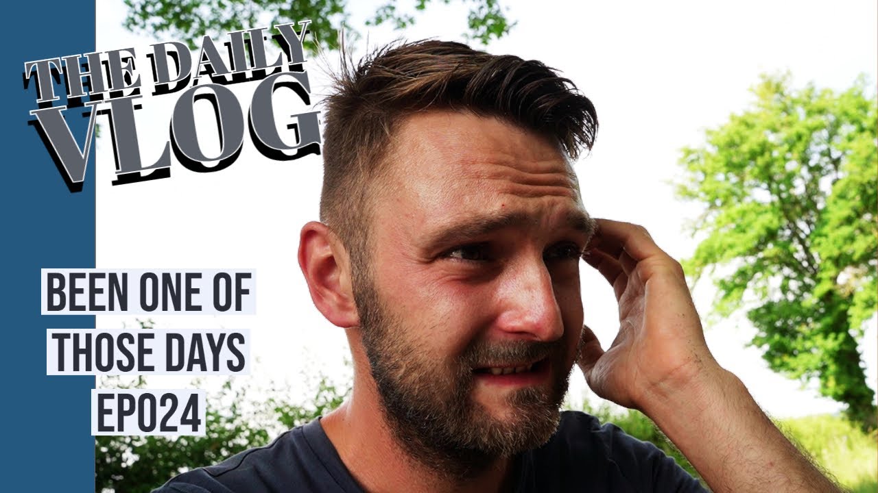 Its been one of those days -EP024