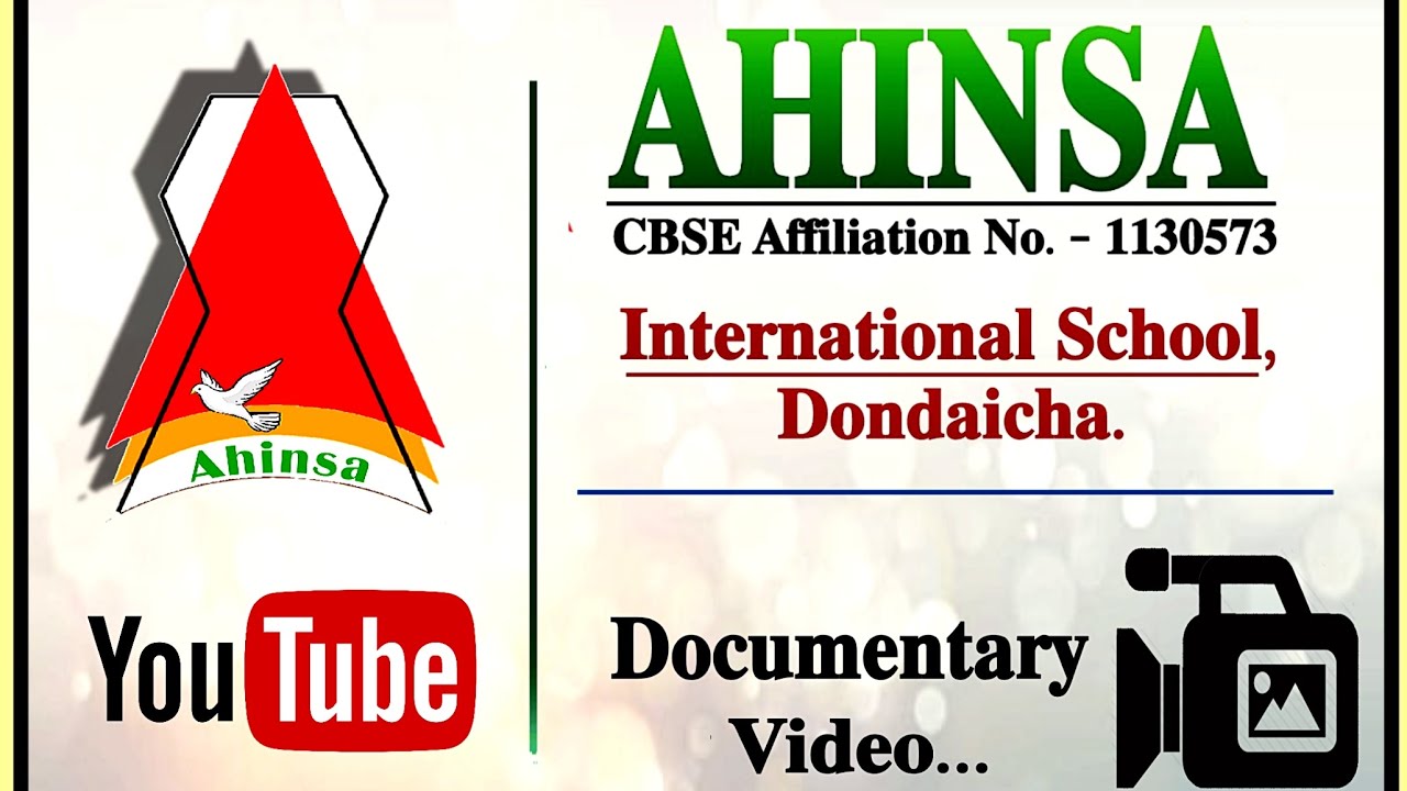 Documentary Video - Ahinsa International School, Dondaicha.