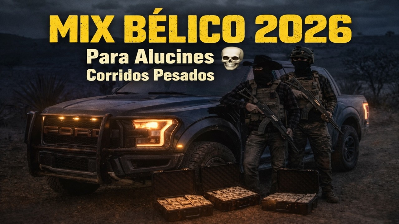 MIX BÉLICO 2026 💀 Corridos Tumbados Para Alucines🔥 | Corridos Bélicos Pesados