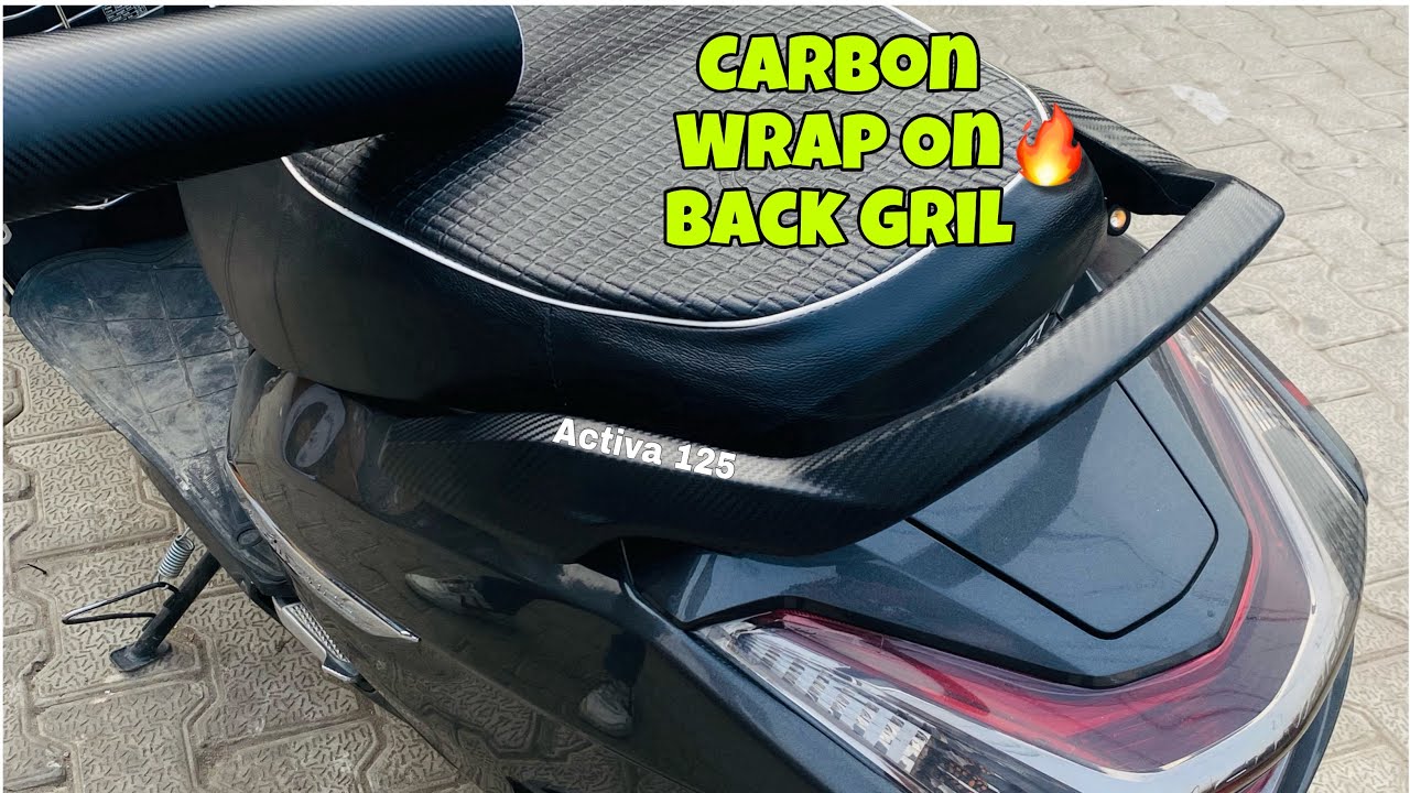 Carbon Wrap on Back Gril 🔥 | Activa 125