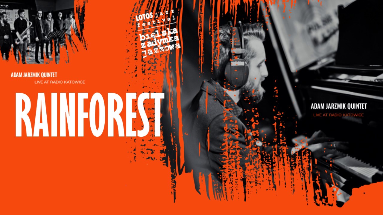 Adam Jarzmik Quintet - Rainforest