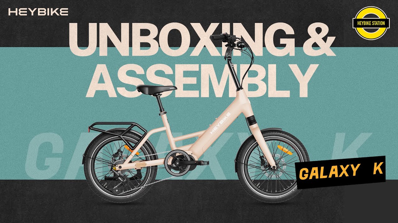 Heybike Station | Heybike GALAXY K - Unboxing & Assembly