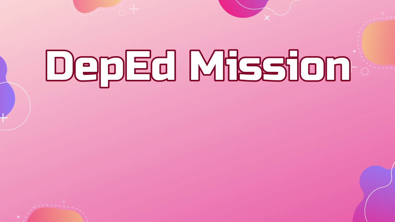 DepEd Vision Mission Core Values Song Version