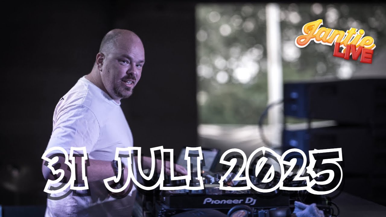 DJ Jantje LIVE - 31 Juli 2025