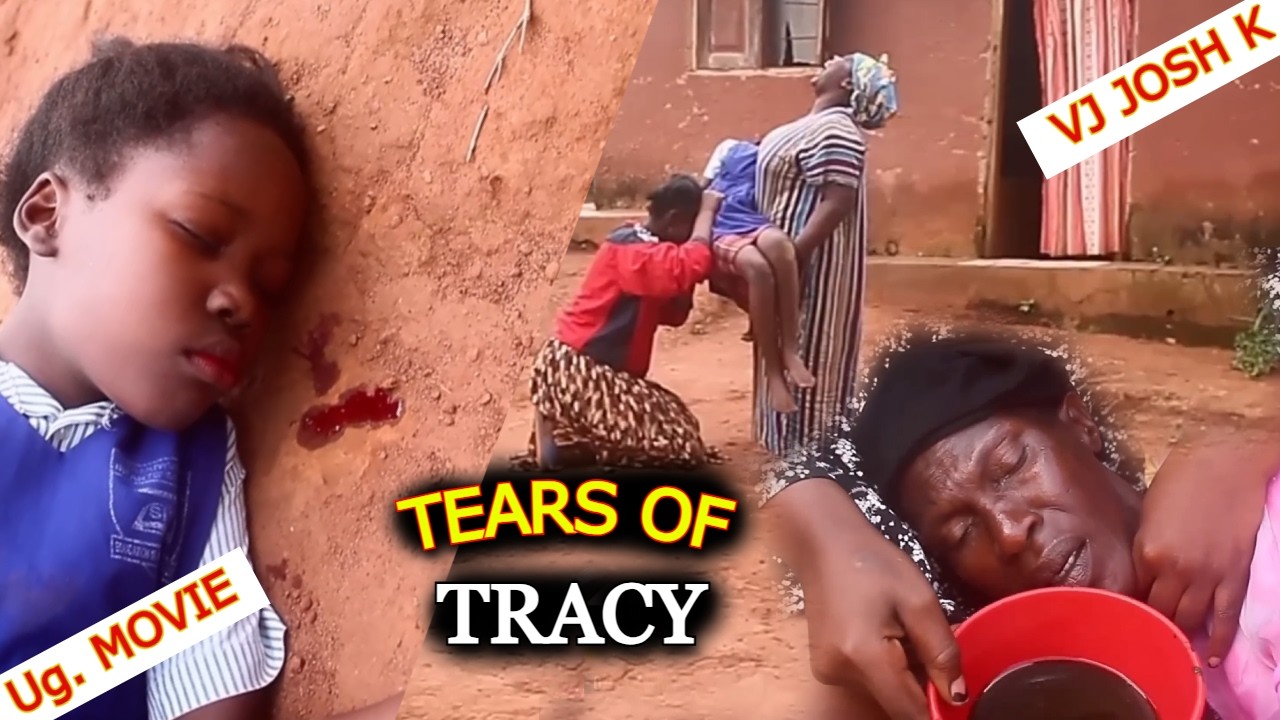 TEARS OF TRACY @VJ-JoshK4NigerianMovies  Amaziga ga Tracy by VJ Emmy @UgandanMovies-SuprizMedia