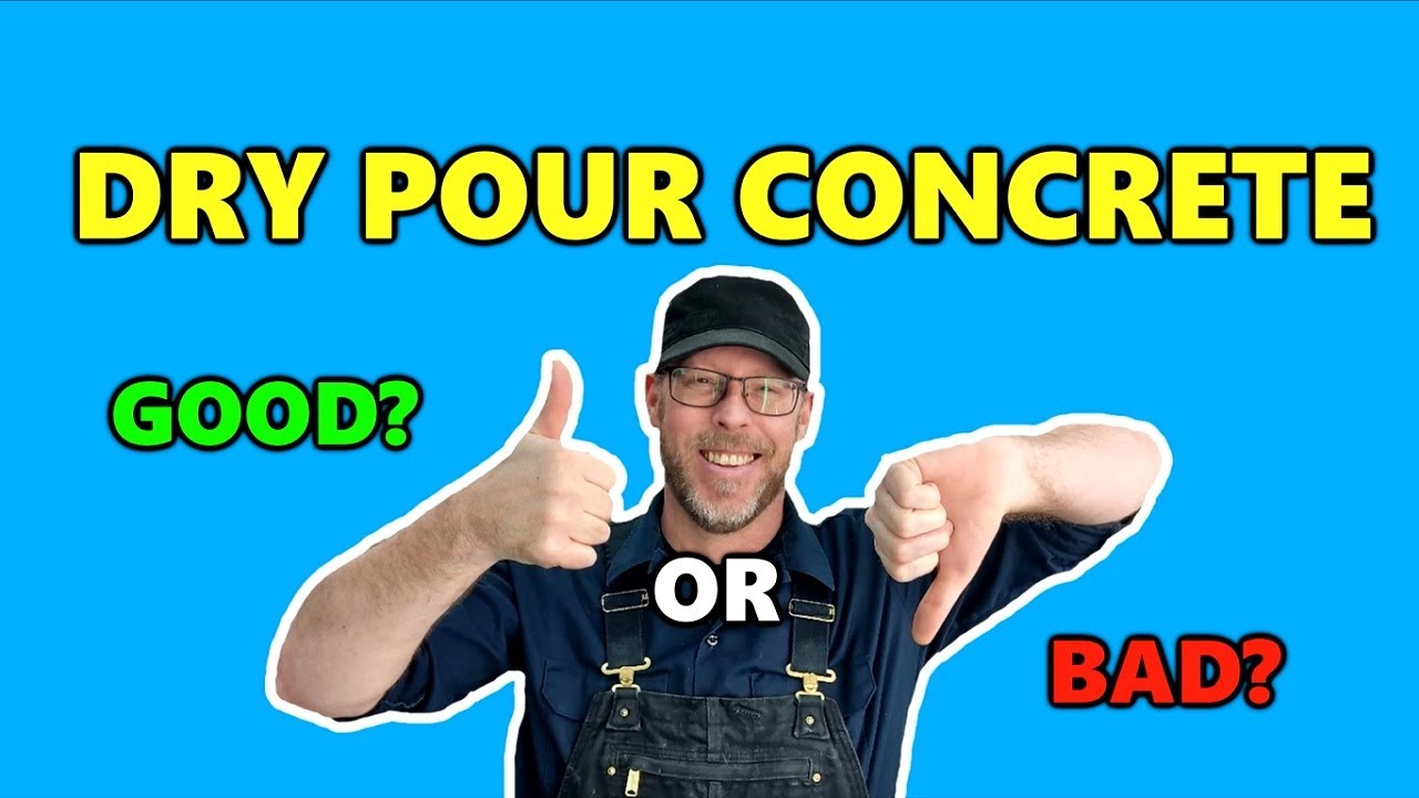 Can You Dry Pour Concrete?