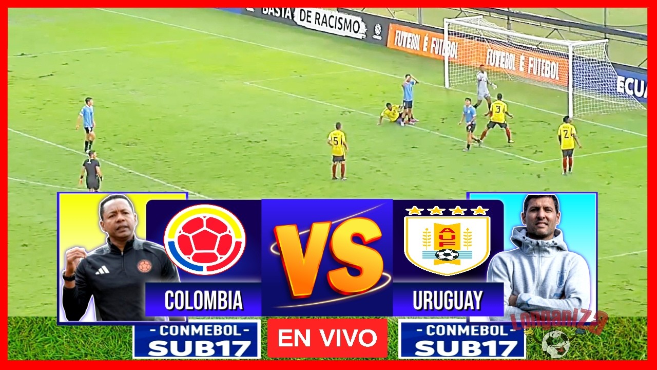 COLOMBIA VS URUGUAY EN VIVO SUDAMERICANO SUB 17 2026 EN VIVO
