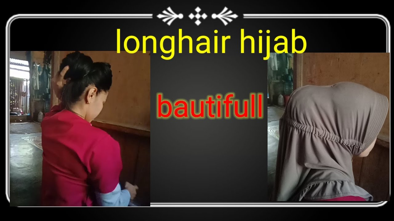long hair || hijab