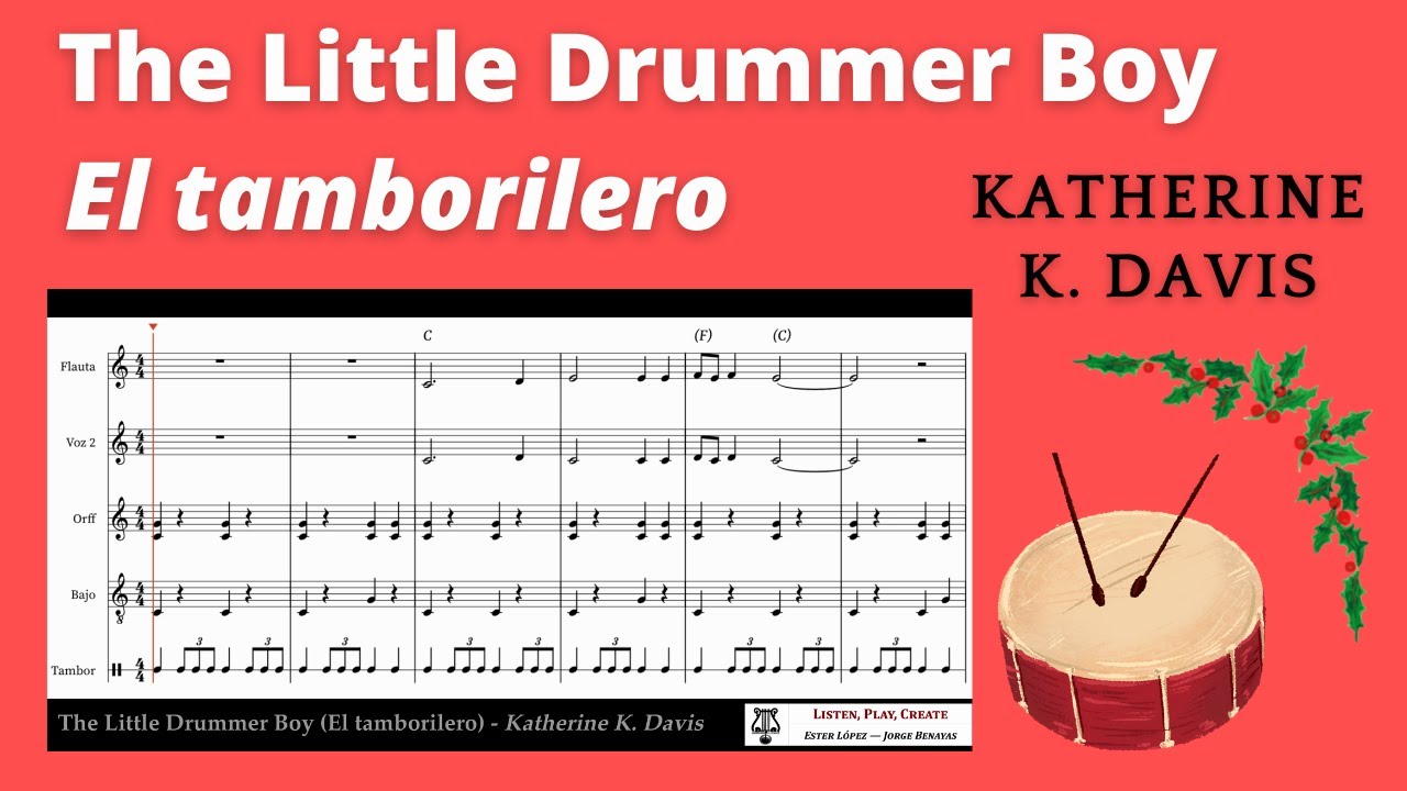The Little Drummer Boy (El Tamborilero) - Katherine K  Davis (Arreglo Orff-Aula)