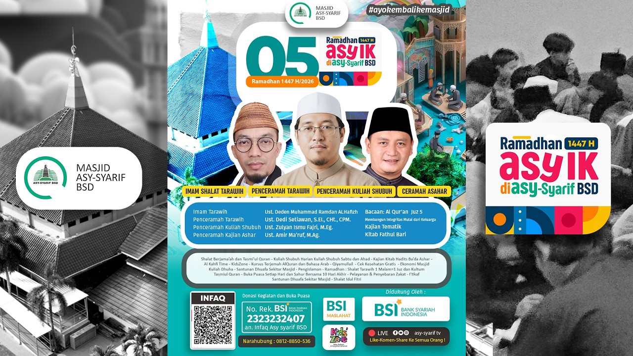 05 RAMADHAN 1447/2026 🇮🇩 🇵🇸 SHALAT TARAWIH LIVE - MASJID ASY SYARIF BSD- #ayokembalikemasjid
