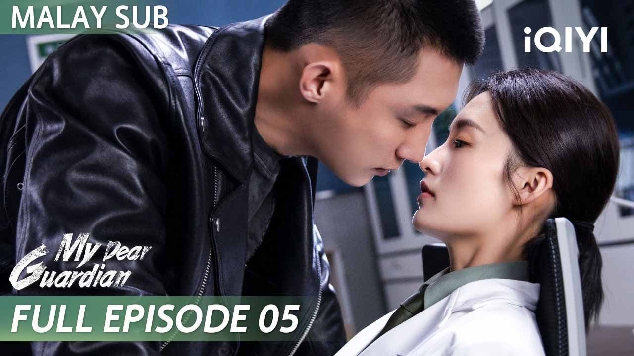 【BM SUB】My Dear Guardian 爱上特种兵 EP05 | Johnny Huang 💞 Li Qin | iQIYI Malaysia
