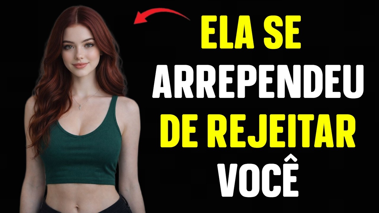 É Isso Que Faz Uma Mulher Questionar a Própria Decisão de Rejeitar Você | Estoicismo