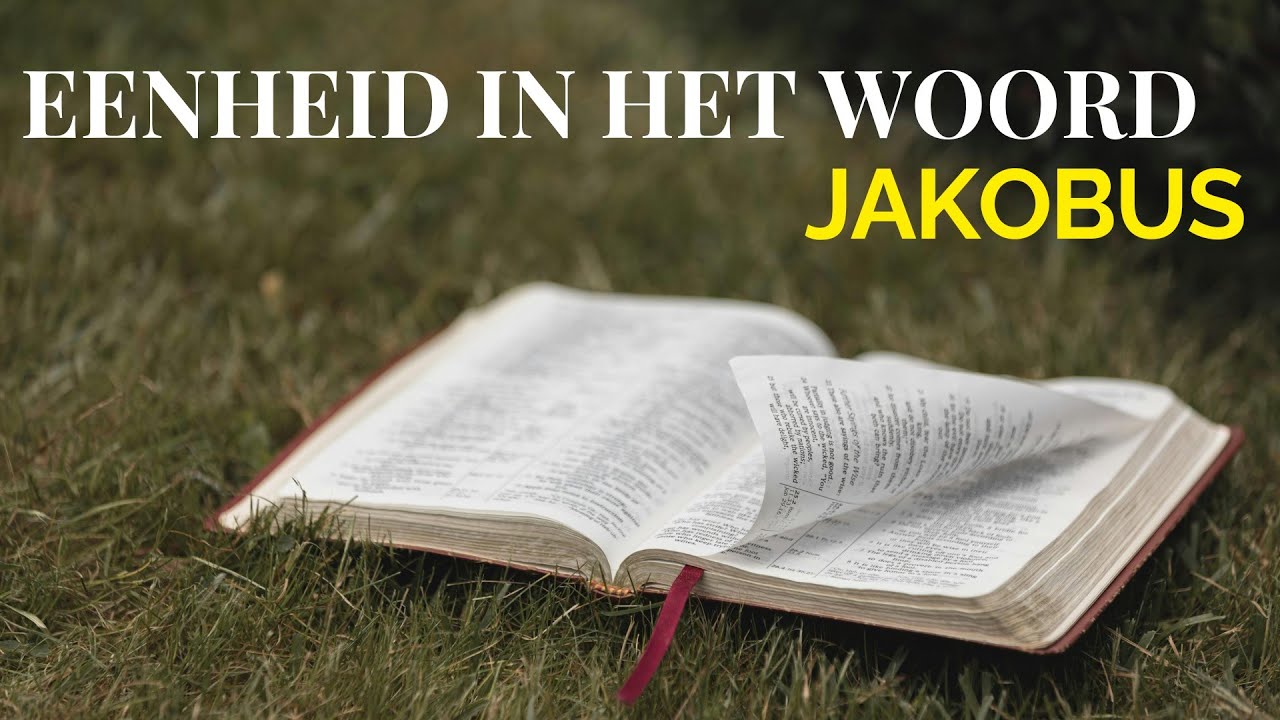 Eenheid in het woord - Jakobus 4