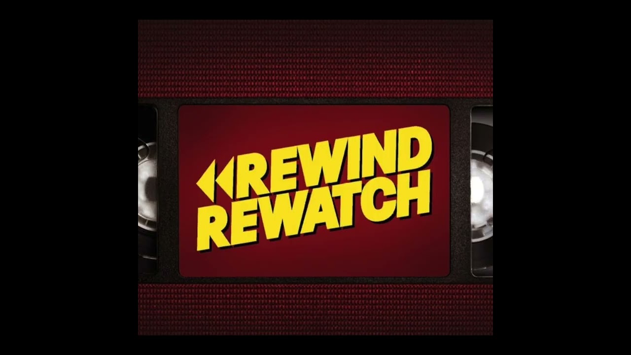 Ep. 100 - Rewind Rewatch - Episode 100