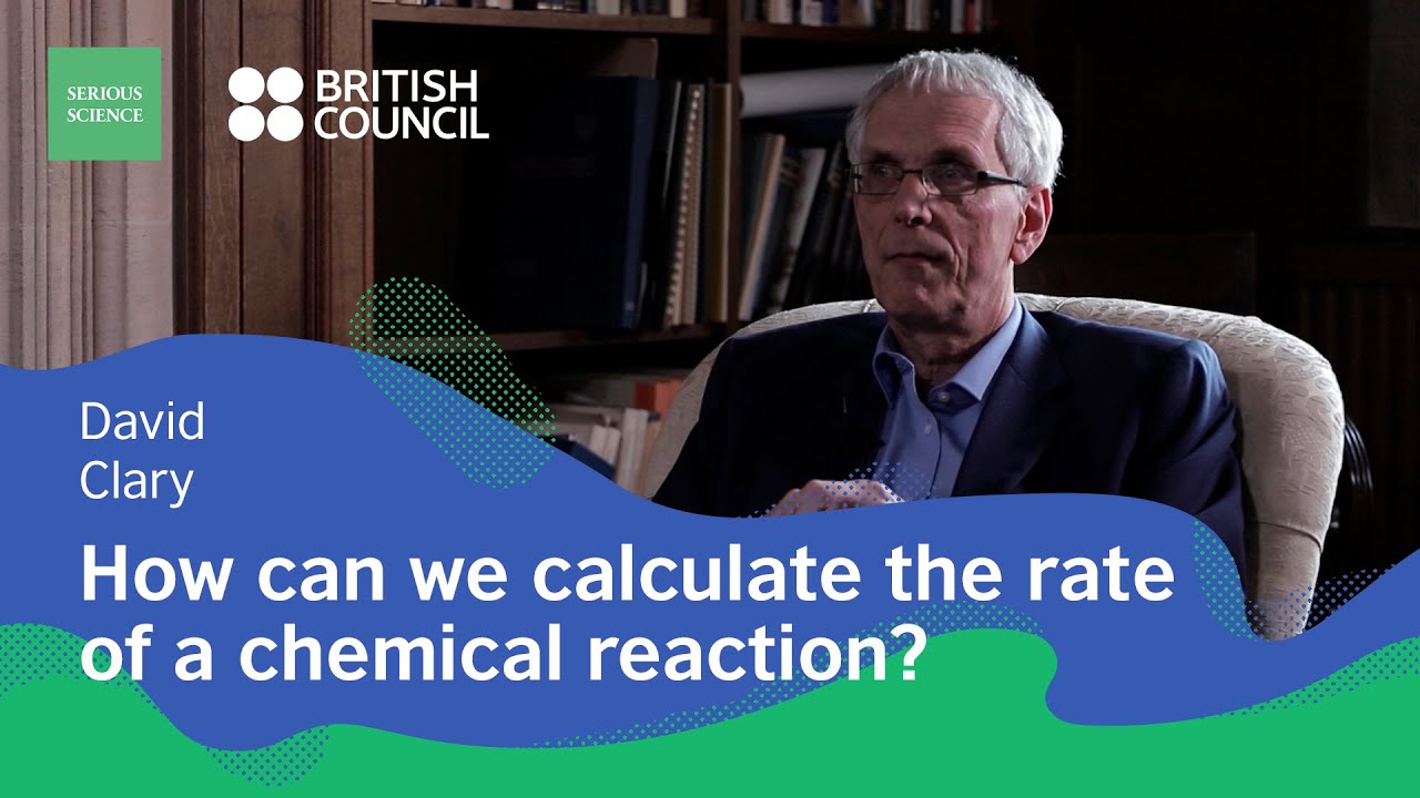 Quantum Theory of Chemical Reactions — David Clary / Serious Science