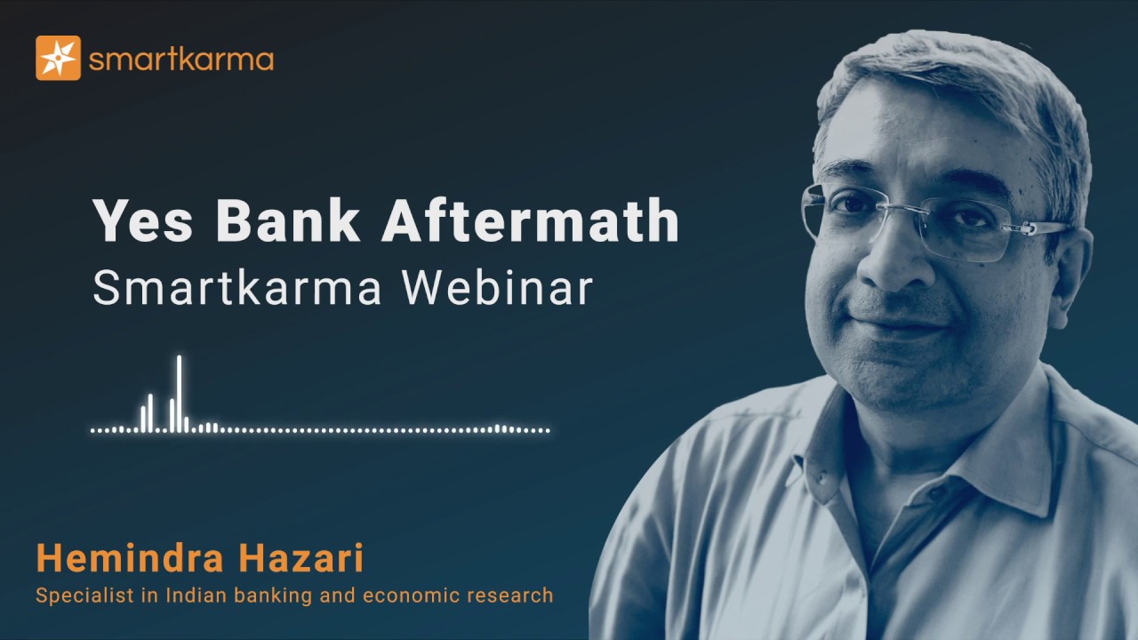 Smartkarma Webinar | Yes Bank Aftermath