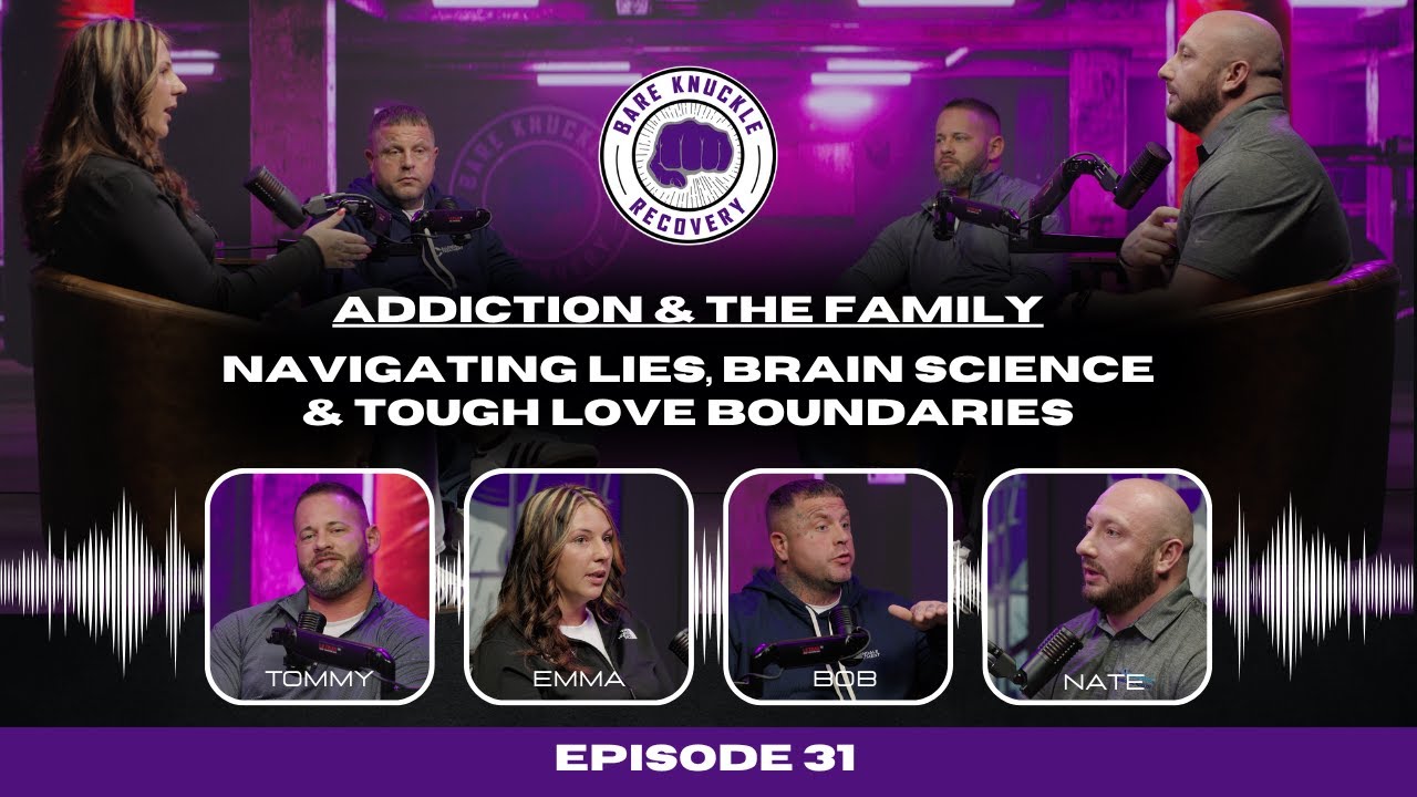 Addiction & The Family: Navigating Lies, Brain Science & Tough Love Boundaries