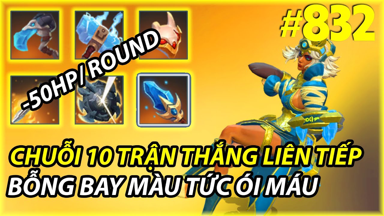 CHUỖI THẮNG 10 TRẬN LIÊN TIẾP BỖNG ĐỘT TỬ VÌ ĐỘI HÌNH BÁ ĐẠO NÀY | AUTO CHESS MOBILE 832
