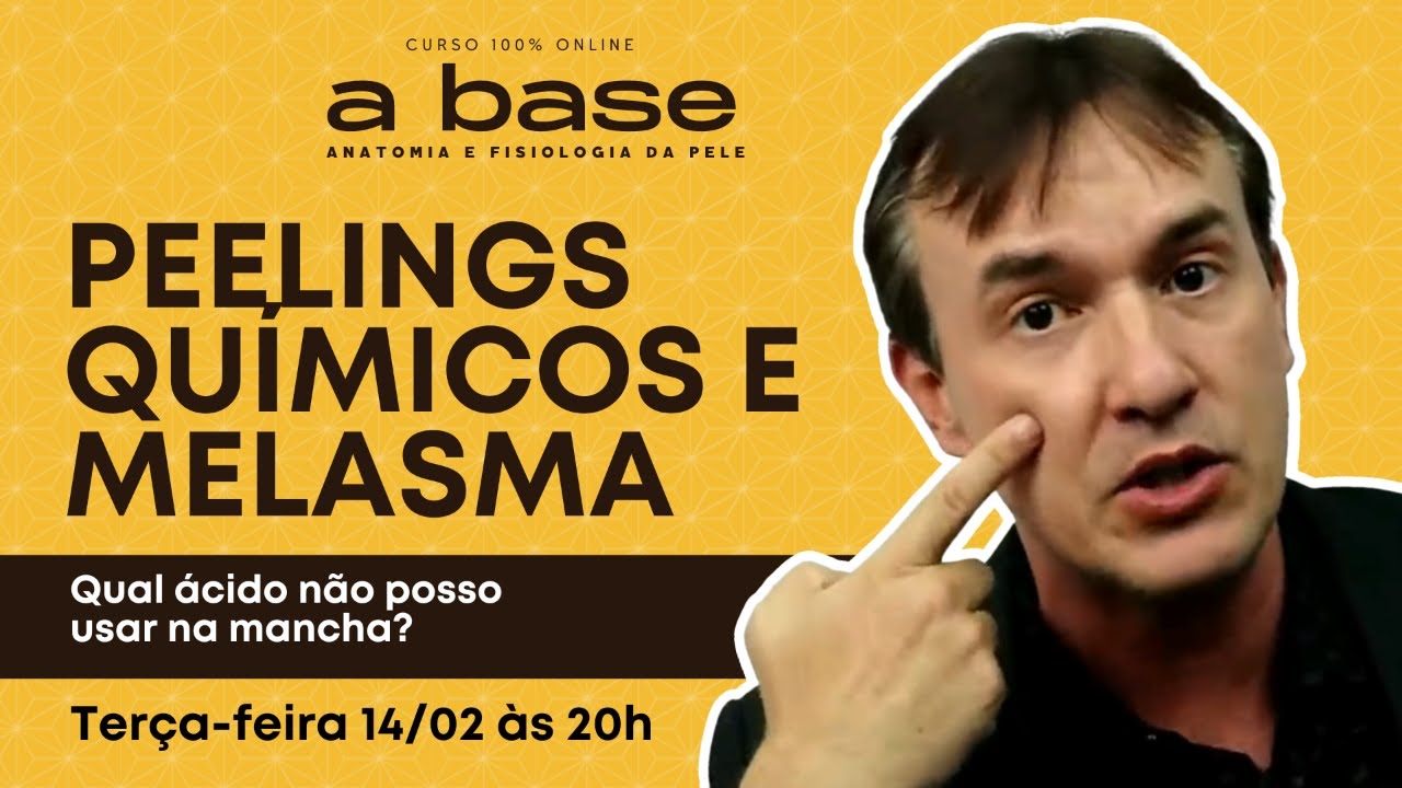 Peelings Químicos e Melasma + Abertura Turma 7 Elite dos Peelings