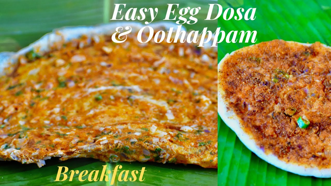 സ്പെഷ്യൽ മുട്ട ദോശയും ഊത്തപ്പവും | Special Egg Dosa & Oothppam | Easy Breakfast |Podi Dosa &Uthappam