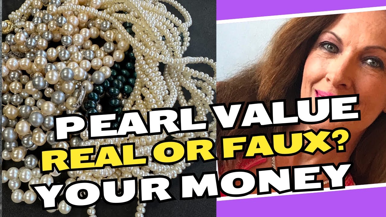 PART ONE How can you tell if pearls are real or fake? What’s your pearls' value?￼