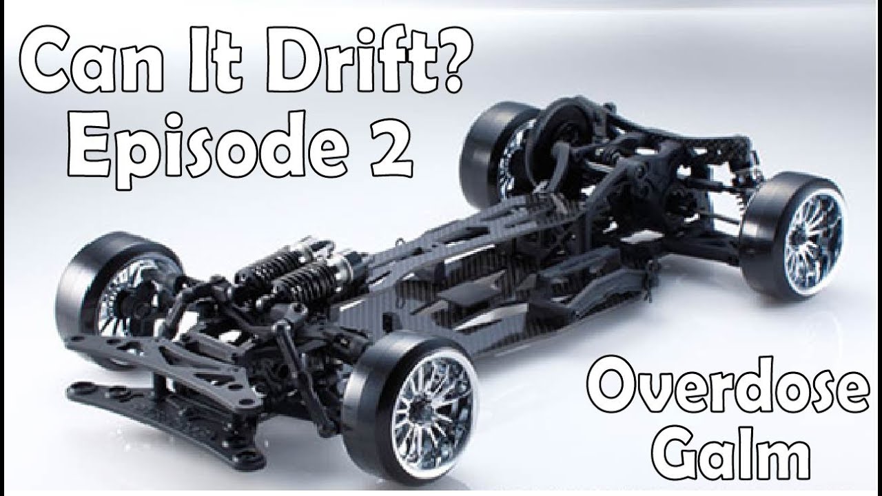 EPISODE 2 CAN IT DRIFT? | OVERDOSE GALM | UNBOXING | BUILD | REVIEW | TEST | CONCLUSION |