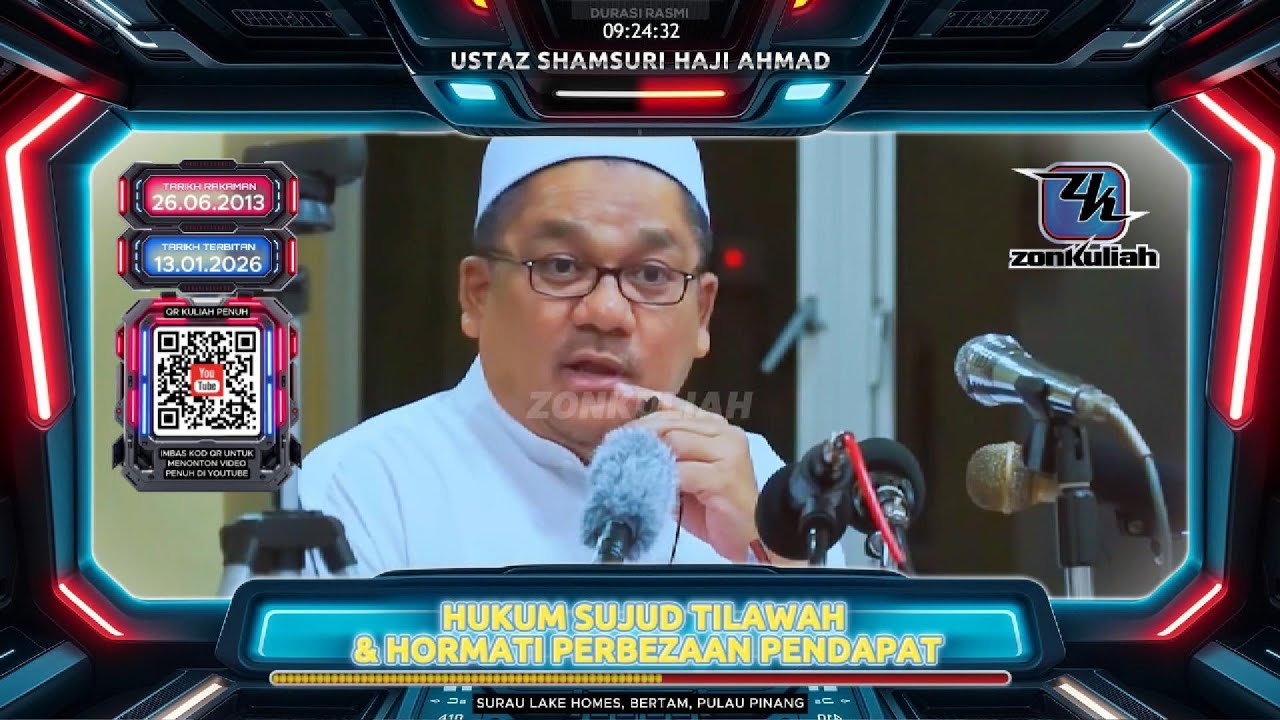 TAZKIRAH : Hukum Sujud Tilawah (Nama Menyusahkan Anak & Hormati Perbezaan) - Ustaz Shamsuri Ahmad
