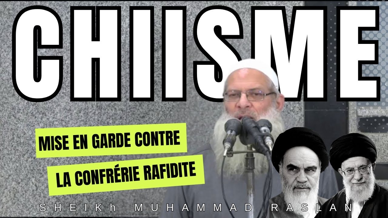 Peut-on considérer les chiites rafidites comme nos frères ? | Sh. Raslan حفظه الله