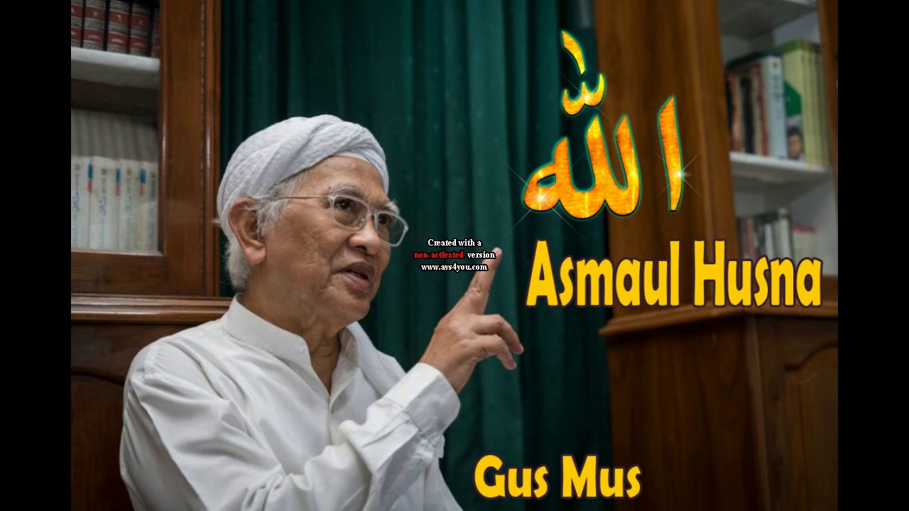 Gus Mus Asmaul Husna