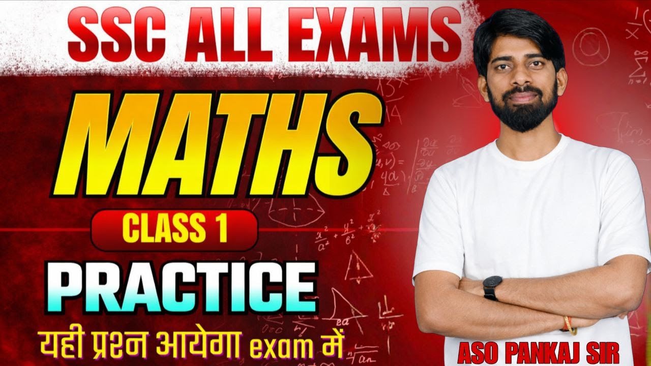 DAY-1 | MATH PRACTICE | BY:ASO Pankaj sir